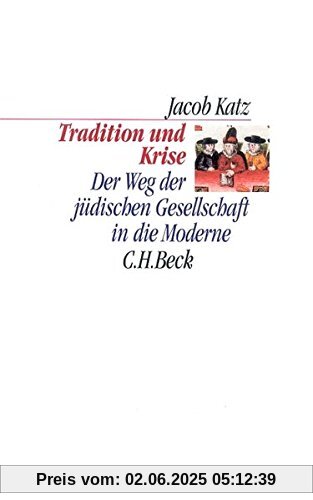 Tradition und Krise (C. H. Beck Kulturwissenschaft)