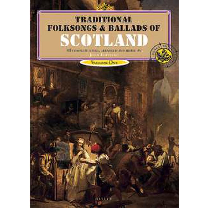 Traditional Folksongs + Ballads of Scotland 1