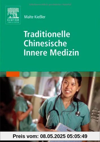 Traditionelle Chinesische Innere Medizin (TCIM): Zhongyi Neike Xue