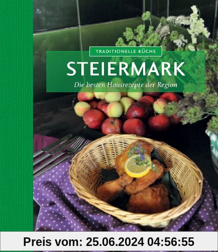Traditionelle Küche Steiermark: Die besten Hausrezept der Region