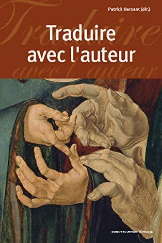 Traduire avec l'auteur von SORBONNE PUPS
