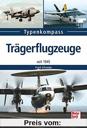 Trägerflugzeuge: seit 1945 (Typenkompass)