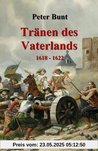 Tränen des Vaterlands: 1618 - 1622