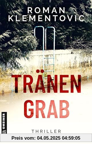 Tränengrab: Thriller (Thriller von Roman Klementovic)
