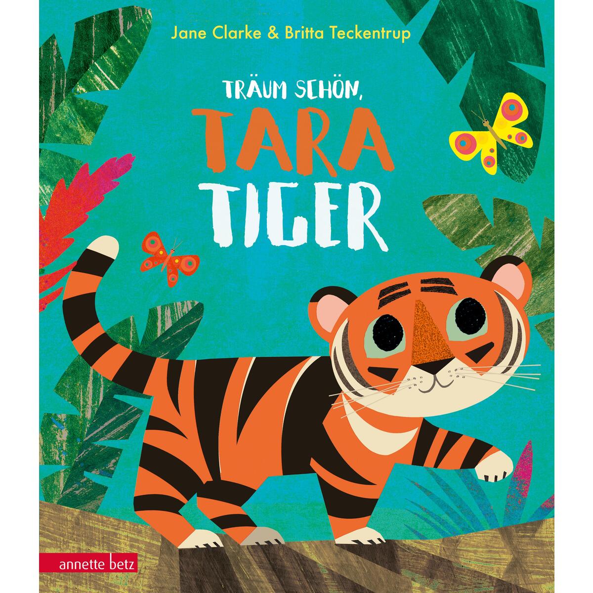 Träum schön, Tara Tiger von Betz, Annette
