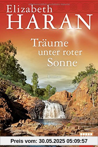 Träume unter roter Sonne: Roman