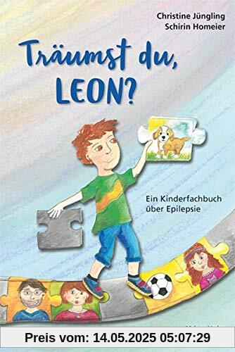 Träumst du, Leon? Ein Kinderfachbuch über Epilepsie