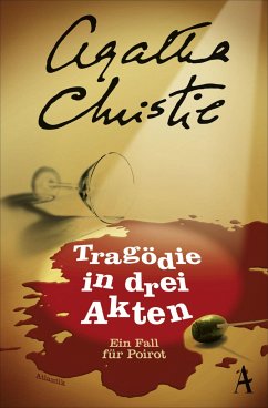 Tragödie in drei Akten / Ein Fall für Hercule Poirot von Atlantik Verlag