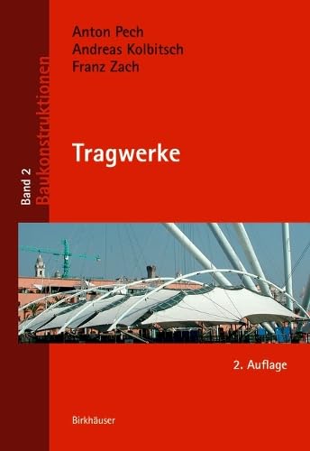 Tragwerke (Baukonstruktionen, 2) von Birkhauser