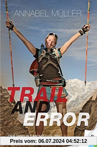 Trail and Error: Der Weg ist nicht das Ziel