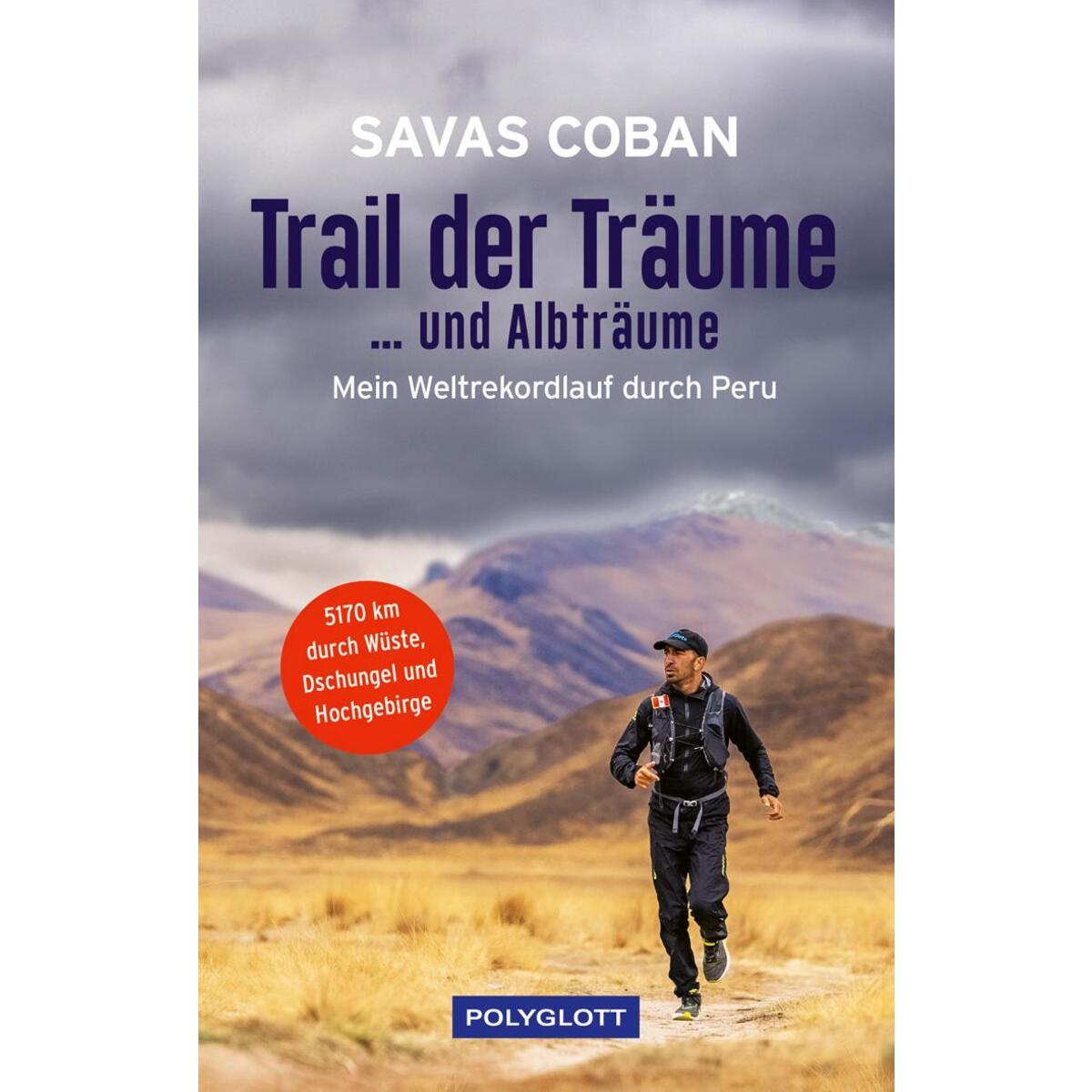 Trail der Träume ...und Albträume Trail der Träume ...und Albträume von Polyglott Verlag