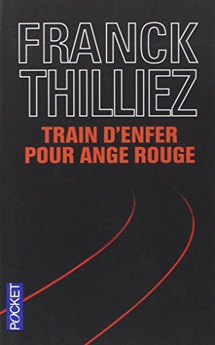 Train d'enfer pour Ange rouge