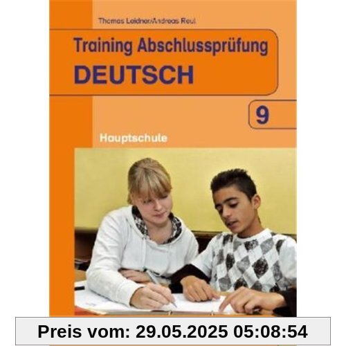 Training Abschlussprüfung Deutsch: Band für die Hauptschule Training Abschlussprüfung Deutsch: Band für die Hauptschule