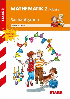 Training Grundschule - Mathematik Sachaufgaben 2. Klasse von Stark / Stark Verlag