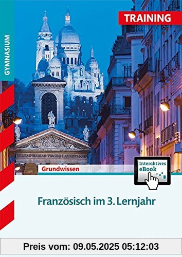 Training Gymnasium - Französisch 3. Lernjahr + ActiveBook