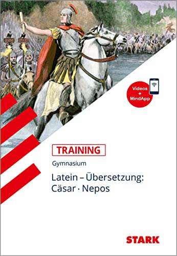 STARK Training Gymnasium - Latein Übersetzung: Cäsar, Nepos von Stark Verlag GmbH