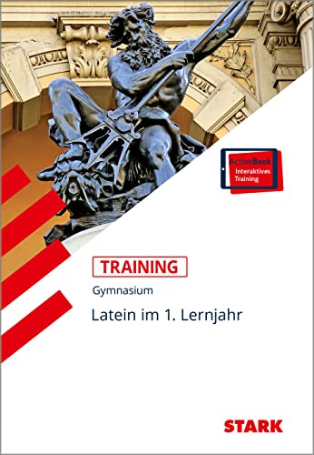 STARK Training Gymnasium - Latein 1. Lernjahr