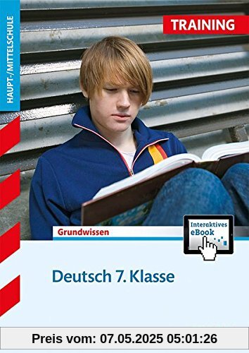 Training Haupt-/Mittelschule - Deutsch 7. Klasse + ActiveBook Training Haupt-/Mittelschule - Deutsch 7. Klasse + ActiveBook