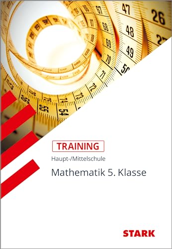STARK Training Haupt-/Mittelschule - Mathematik 5. Klasse von Stark Verlag GmbH