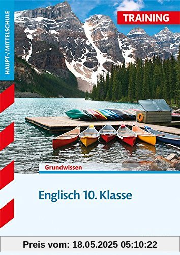 Training Hauptschule - Englisch 10. Klasse Training Hauptschule - Englisch 10. Klasse