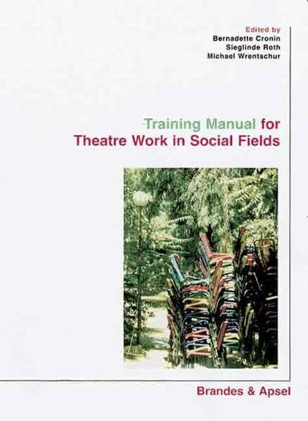 Training Manual for Theatre Work in Social Fields - TWISFER (wissen & praxis)