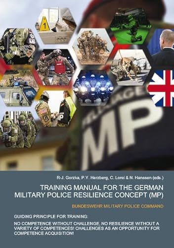 Training Manual for the german Military Police Resilience Concept (MP) von Verlag für Polizeiwissenschaft