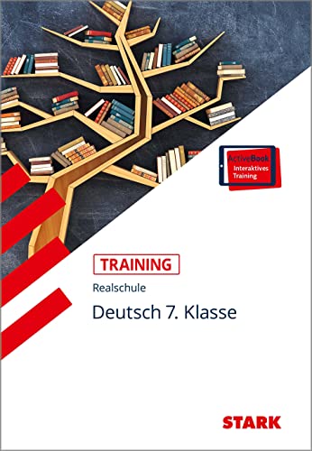 STARK Training Realschule - Deutsch 7. Klasse