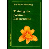 Training der positiven Lebenskräfte