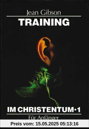 Training im Christentum 1: BD 1