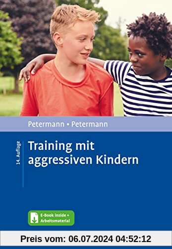 Training mit aggressiven Kindern: Mit E-Book inside und Arbeitsmaterial (Materialien für die klinische Praxis)