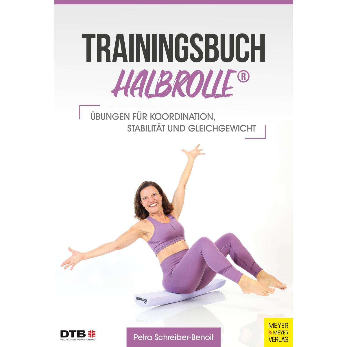 Trainingsbuch Halbrolle Trainingsbuch Halbrolle von Meyer + Meyer Fachverlag