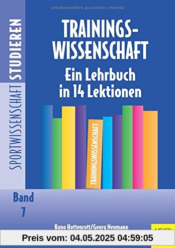 Trainingswissenschaft: Ein Lehrbuch in 14 Lektionen