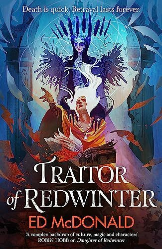 Traitor of Redwinter: The Redwinter Chronicles Book Two