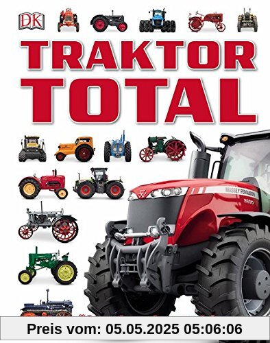 Traktor Total: Alles über Landmaschinen