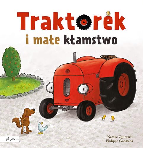 Traktorek i małe kłamstwo von Papilon