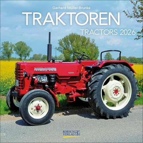 Traktoren 2026: Broschürenkalender mit Ferienterminen. Format: 30 x 30 cm von Korsch Verlag