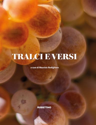 Tralci e versi (Varia) von Rubbettino