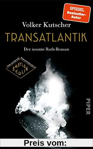 Transatlantik (Die Gereon-Rath-Romane 9): Der neunte Rath-Roman | Vom Autor der Romanvorlage zu Babylon Berlin