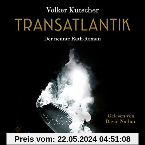 Transatlantik (Die Gereon-Rath-Romane 9): Der neunte Rath-Roman: 3 CDs | MP3