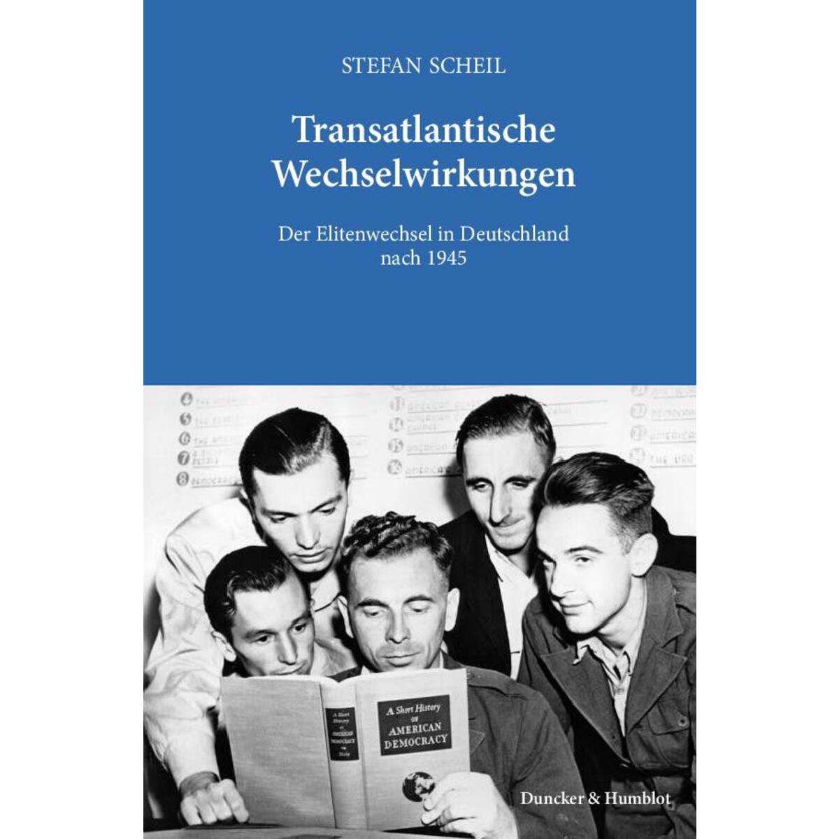 Transatlantische Wechselwirkungen Transatlantische Wechselwirkungen von Duncker & Humblot GmbH