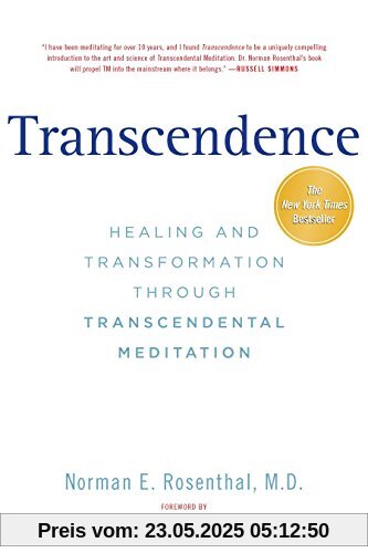 Transcendence: Healing and Transformation Through Transcendental Meditation