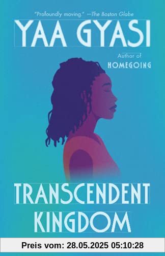 Transcendent Kingdom: A novel