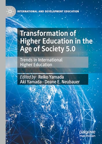 Transformation of Higher Education in the Age of Society 5.0: Trends in International Higher Education (International and Development Education) von Palgrave Macmillan