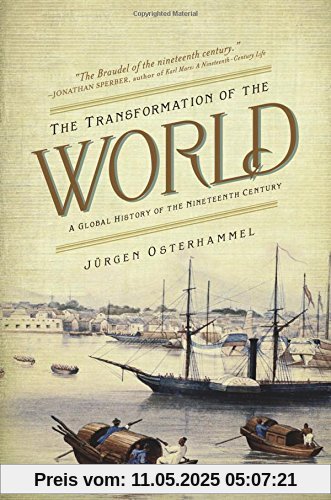 Transformation of the World: A Global History of the Nineteenth Century. America in the World Transformation of the World: A Global History of the Nineteenth Century. America in the World