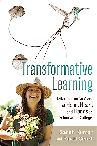 Transformative Learning: Reflections on 30 Years of Head, Heart, and Hands at Schumacher College von New Society Publishers