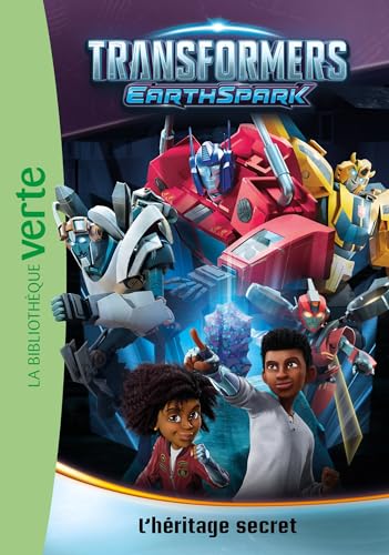 Transformers : EarthSpark 01 - L'héritage secret von HACHETTE JEUN.
