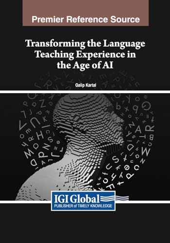 Transforming the Language Teaching Experience in the Age of AI von IGI Global
