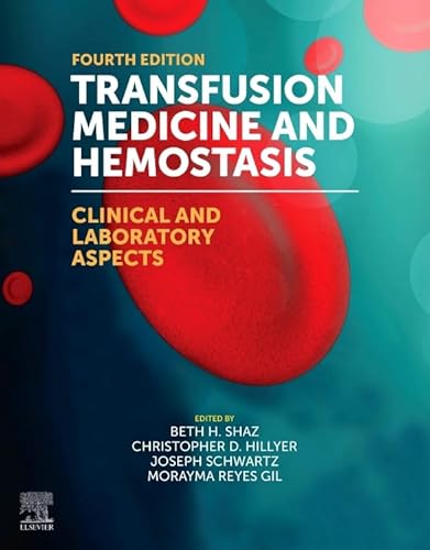 Transfusion Medicine and Hemostasis: Clinical and Laboratory Aspects von Elsevier Science