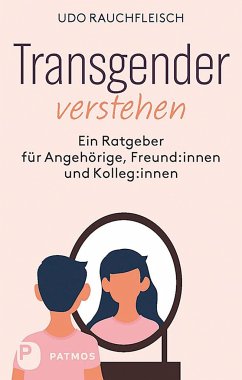 Transgender verstehen von Patmos Verlag