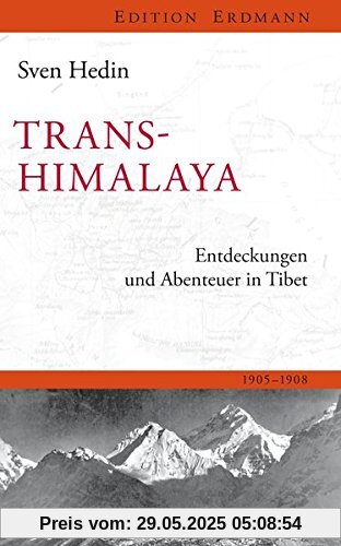 Transhimalaya: Entdeckungen und Abenteuer in Tibet 1905-1908 Transhimalaya: Entdeckungen und Abenteuer in Tibet 1905-1908